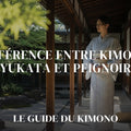 Différence entre kimono, yukata et peignoir — guide complet par Sofia