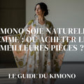 Kimono soie naturelle femme : où acheter les meilleures pièces ? — guide complet par Sofia